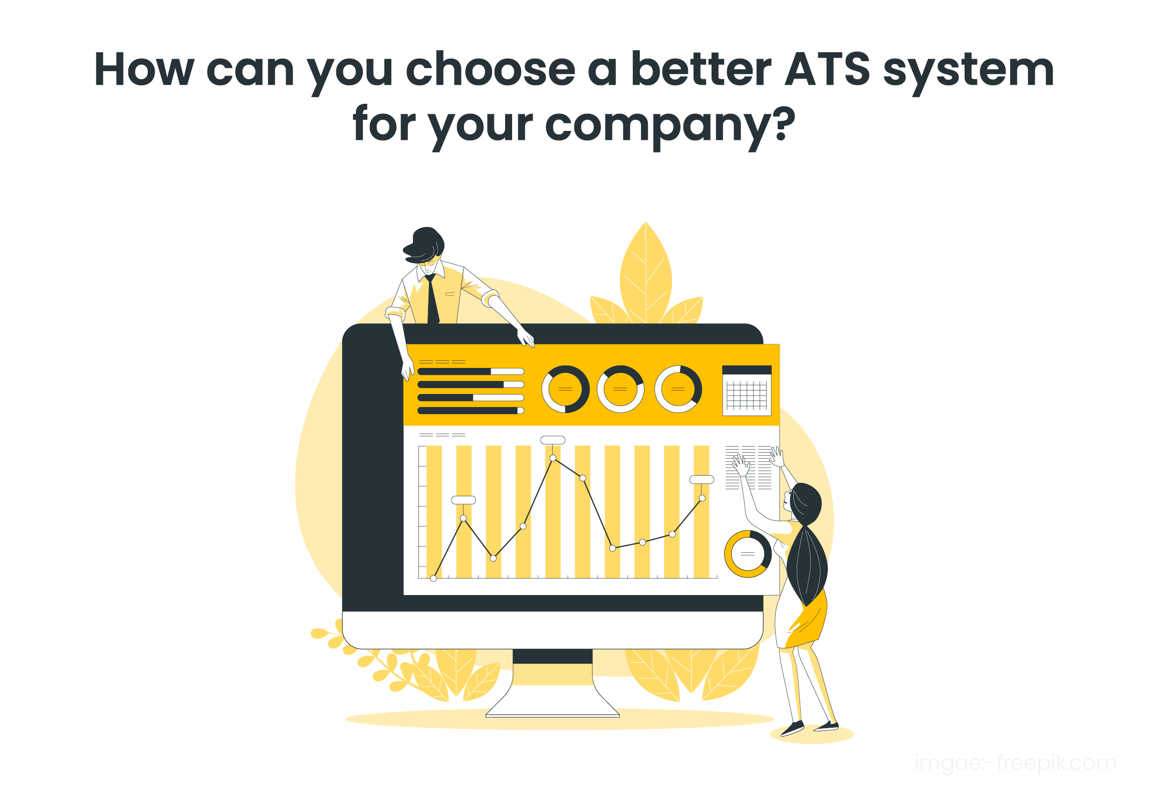 How can one choose a better ATS system for your company?