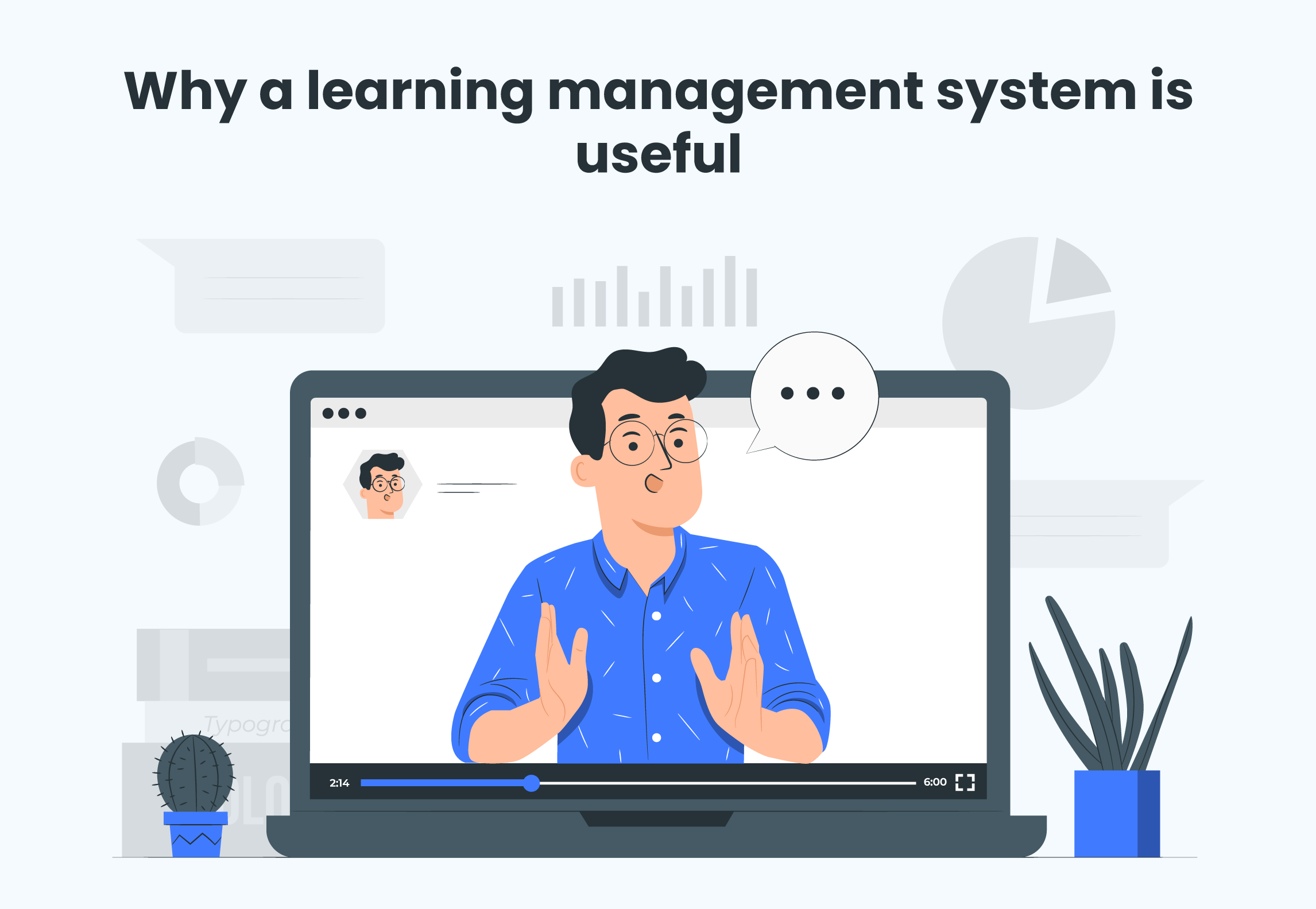 Why Is Learning Management Useful?